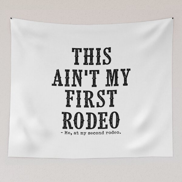 Item preview, My Second Rodeo designed and sold by corbrand.