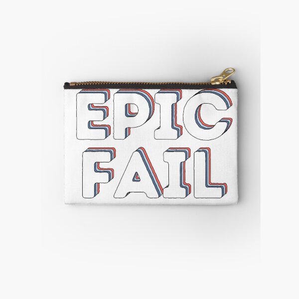 Item preview, Epic Fail designed and sold by UltraRare47.