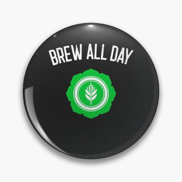 Item preview, Brew All Day Brewing Gift designed and sold by EricJP.