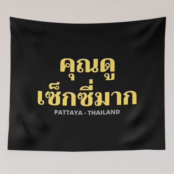 Item preview, You Look Sexy in Thai Language - Pattaya - Thailand designed and sold by Scubaloppy.