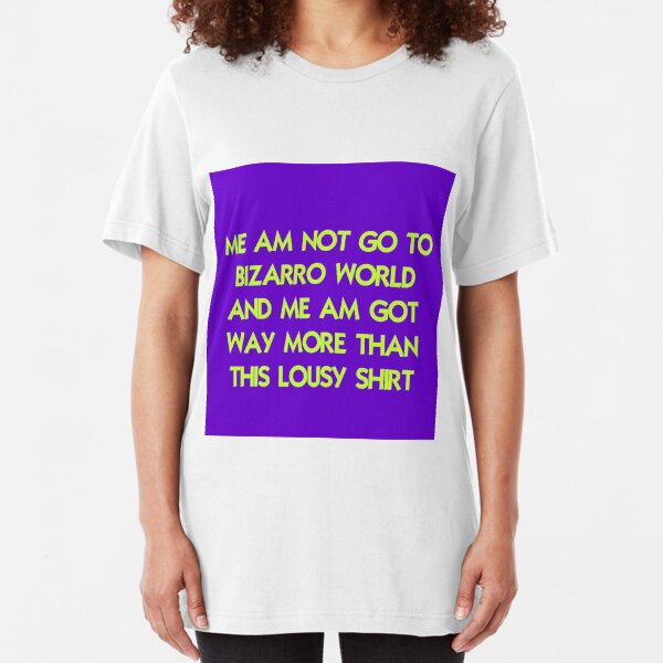 Bizarro Tourist Slim Fit T-Shirt