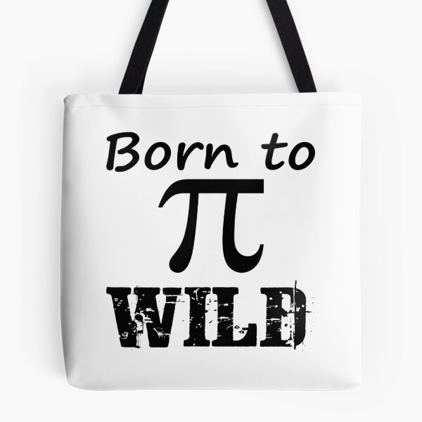 Item preview, Born to Pi Wild designed and sold by superdumb70.