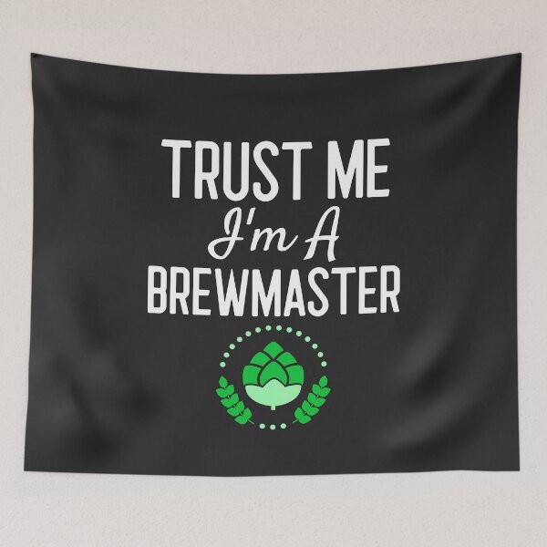 Item preview, Trust Me I'm A Brewmaster Brewing Gift designed and sold by EricJP.