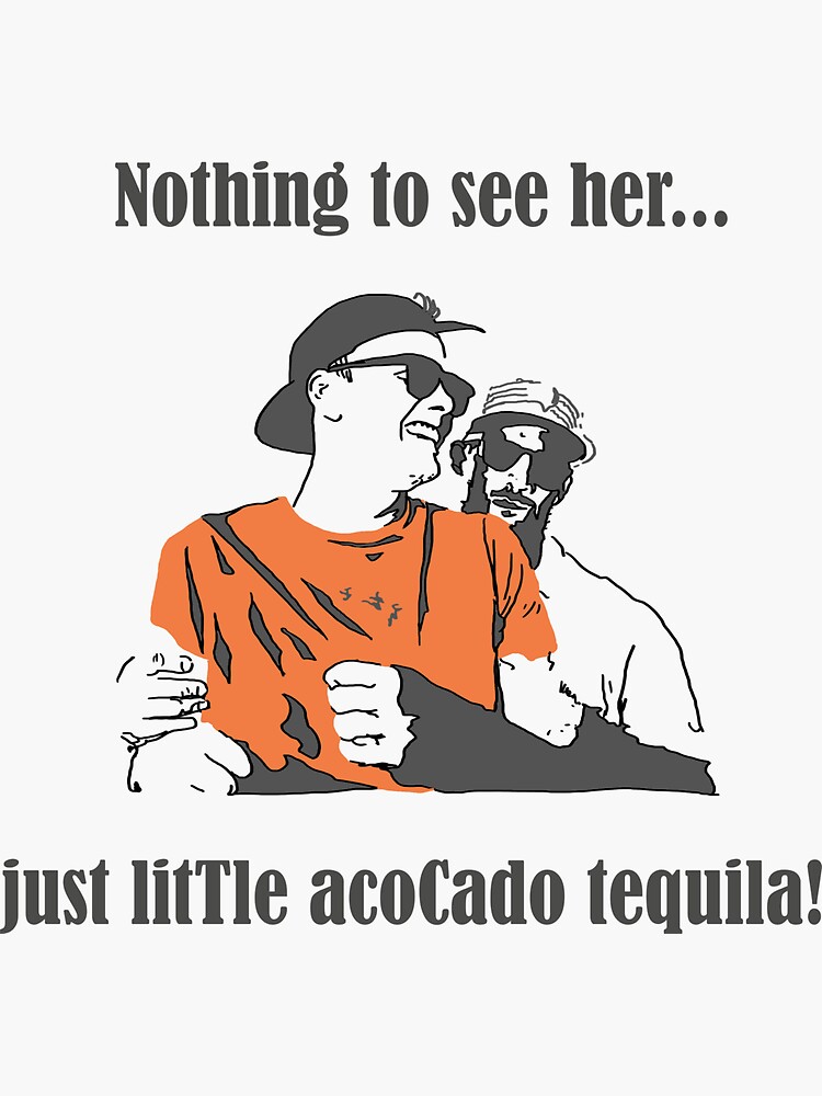 Nothing to see her just little Avocado Tequila Drunk Tom Brady T