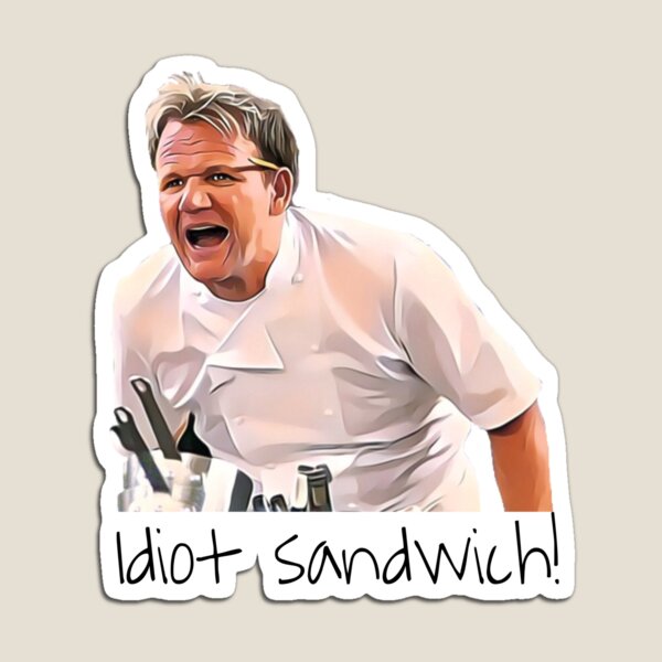 Item preview, Gordon Ramsay idiot sandwich  designed and sold by froggyleggs.