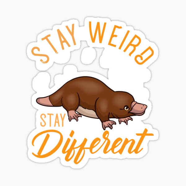 Item preview, Cute & Funny Stay Weird Stay Different Platypus designed and sold by perfectpresents.