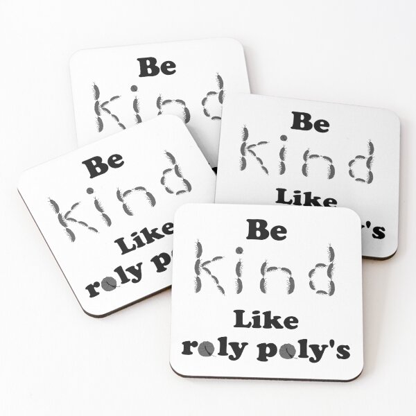 Item preview, Be Kind Like Roly Poly designed and sold by PirateOwl.