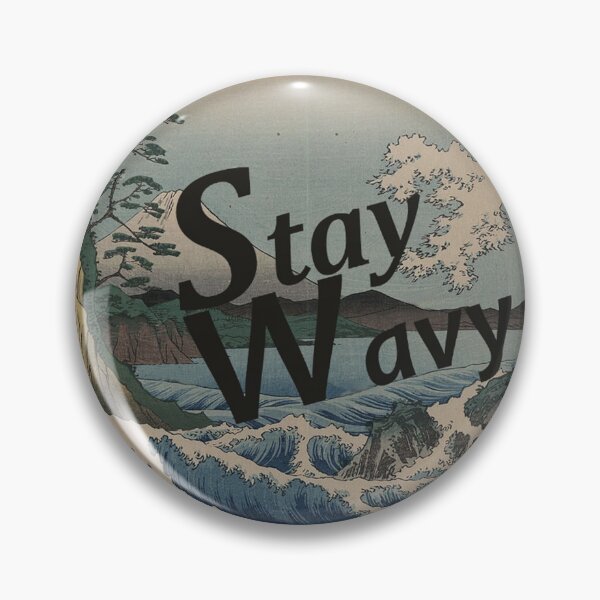 Item preview, Stay Wavy  designed and sold by -BWB-.