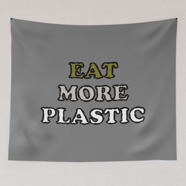 Item preview, Eat More Plastic.  designed and sold by BOLD-Australia.