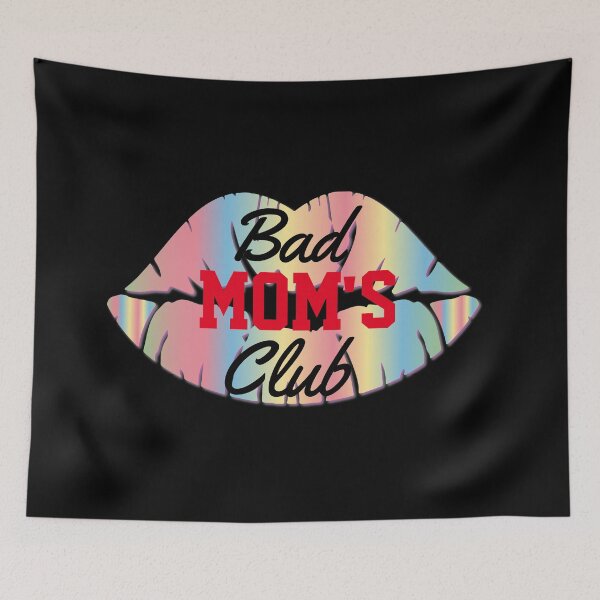 Item preview, Bad Moms Club - Funny designed and sold by mewsis.