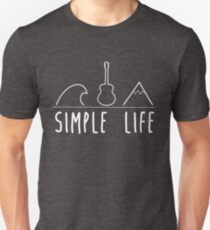 Simple life Unisex T-Shirt