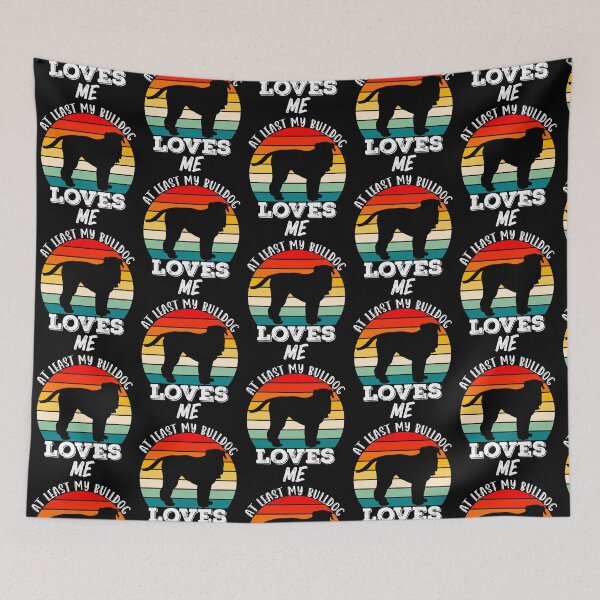 Item preview, At Least My Bulldog Loves Me Funny  designed and sold by KGN  CREATIVITY.
