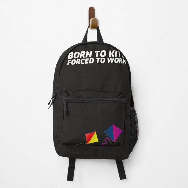 Item preview, Born to kite forced to work designed and sold by Built After 5.