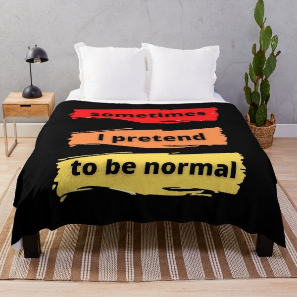 Item preview, Sometimes I pretend to be normal  designed and sold by stjin.