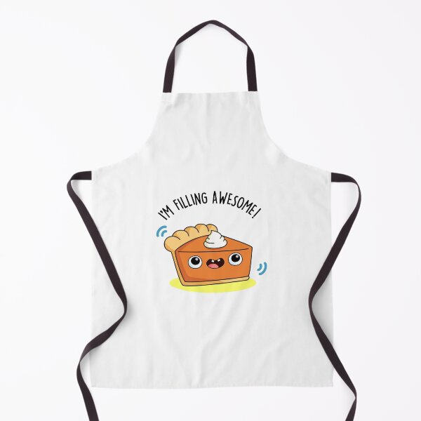 Item preview, I'm Filling Awesome Funny Pie Puns  designed and sold by punnybone.