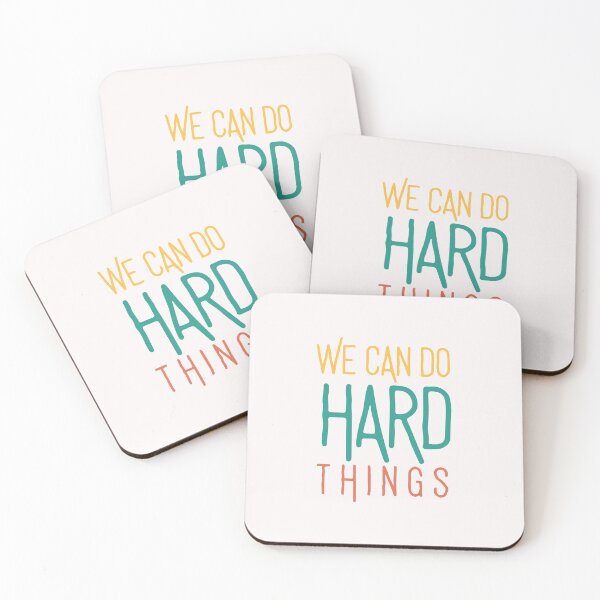 Item preview, We Can Do Hard Things  designed and sold by KOOL Studio.