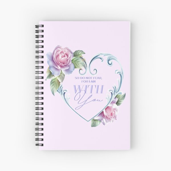 Isaiah 41:10 ( flowers and heart essential ) Spiral Notebook