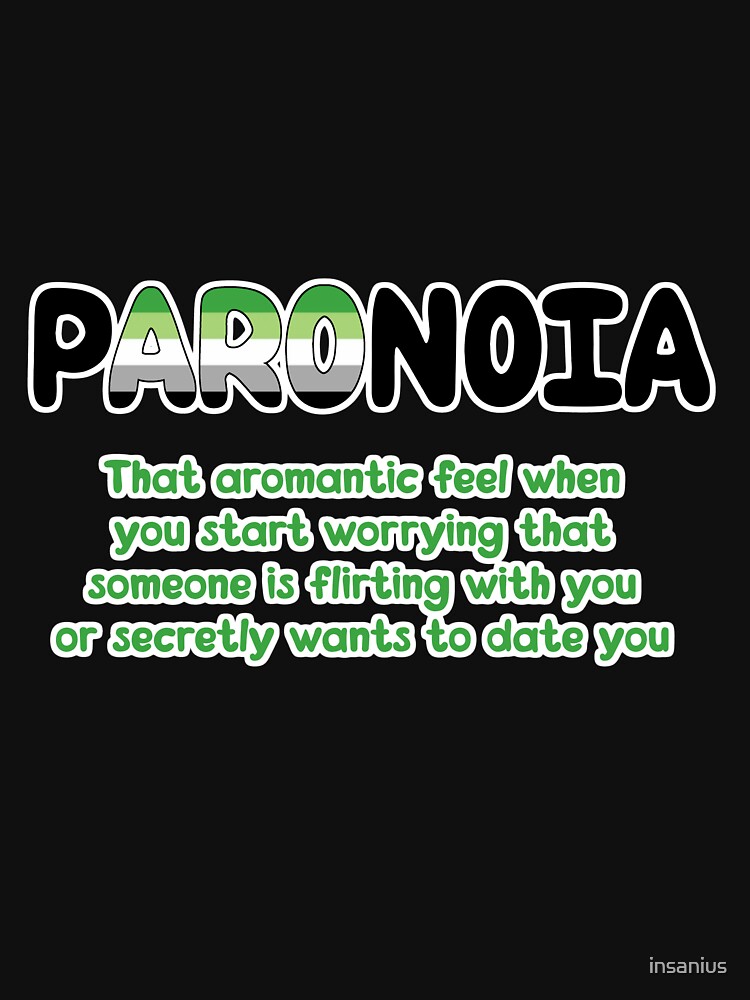 "Aromantic Meme, Aromantic Paronoia, Funny Aromantic, Aromantic Humor