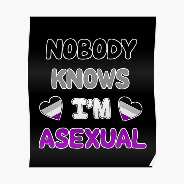 "Asexual Meme, Asexual Quote, Nobody knows I'm Asexual, asexual coming ...