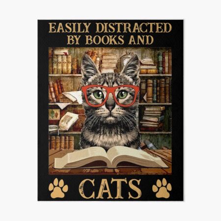 Easily Distracted by Cats and Books Funny Cat Book Lover Art