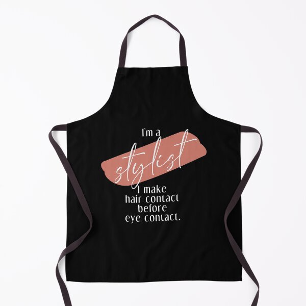 Item preview, I'm a Stylist apron designed and sold by MelanieMerches.