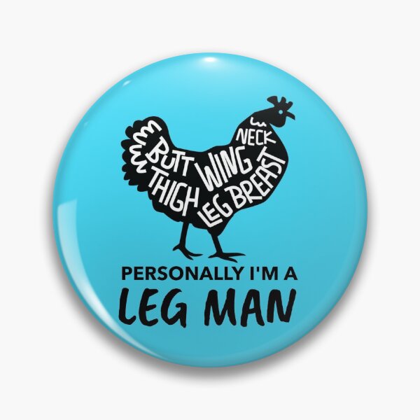 Item preview, Personally I'm a Leg Man -funny chicken design on blue designed and sold by katiekendall.