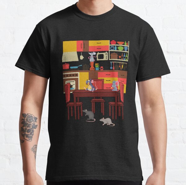 My Kitchen is haunted by rats. Classic T-Shirt