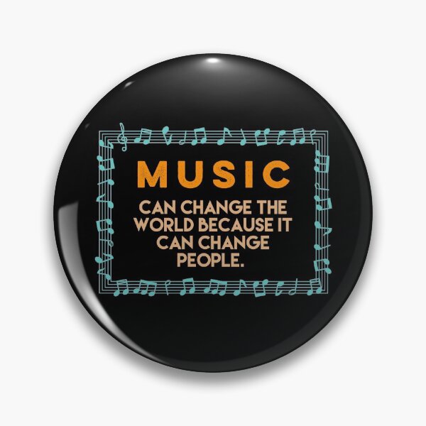 Item preview, Beautiful music quote. Music can change the world because it can change people.  designed and sold by efenem.