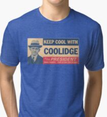 Keep Cool With Coolidge Tri-blend T-Shirt