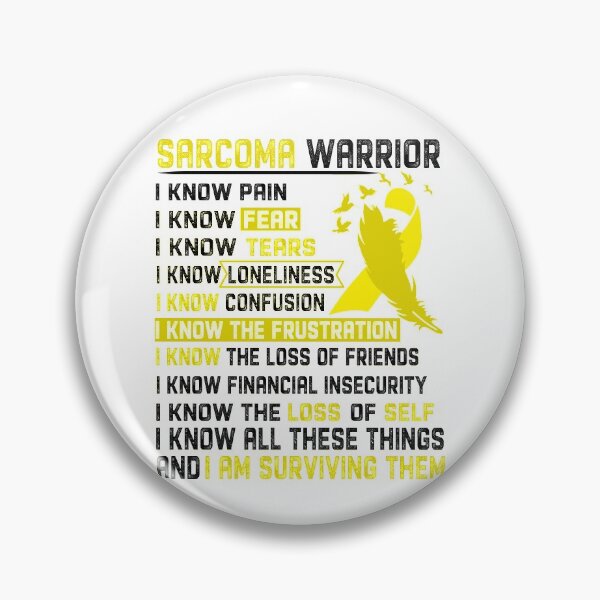 Item preview, I Am Sarcoma Warrior, I Know All These Things and I Am Surviving Them designed and sold by DianabellShop.