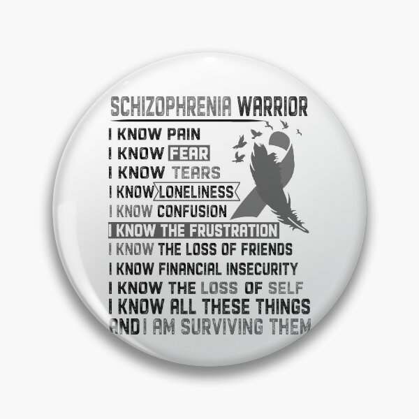 Item preview, I Am Schizophrenia Warrior, I Know All These Things and I Am Surviving Them designed and sold by DianabellShop.