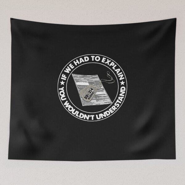 Item preview, Veteran If We Had To Explain You Wouldn't Understand designed and sold by JesseHess.