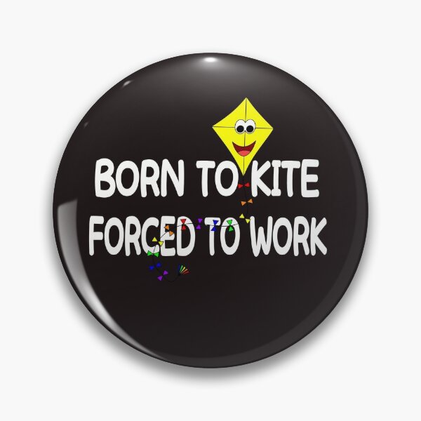 Item preview, Born To Kite Forced To Work designed and sold by Nurul Hoda.