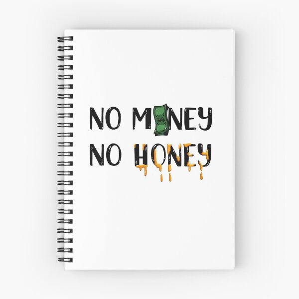 Item preview, No money no honey | Eva Kiseleva designed and sold by Eva Kiseleva.