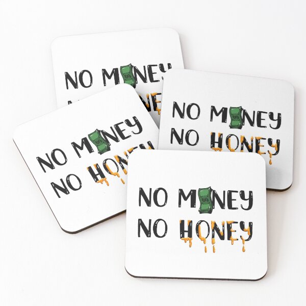 Item preview, No money no honey | Eva Kiseleva designed and sold by Eva Kiseleva.
