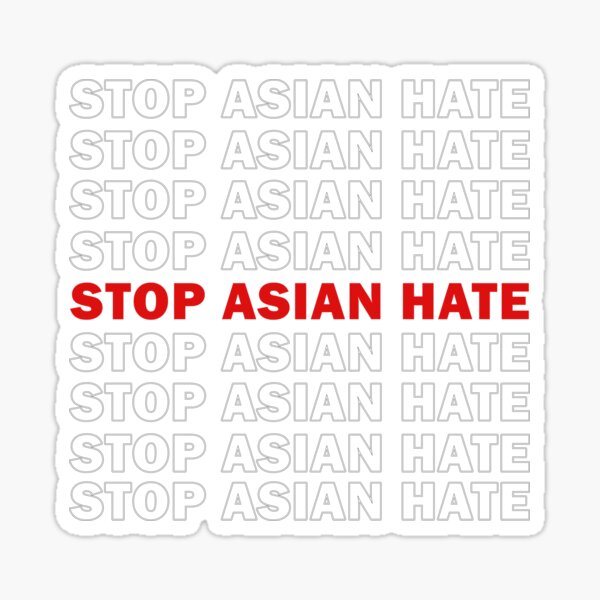 Artikel-Vorschau von Stoppen Sie asiatischen Hass, designt und verkauft von ValentinaHramov.