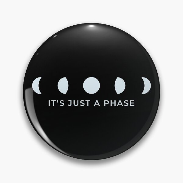 Item preview, It's Just A Phase - Moon Phase designed and sold by Heedee Design.