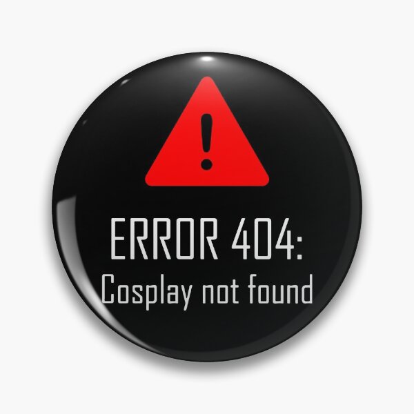 Item preview, Error 404 Cosplay no encontrado designed and sold by MakeItTrend.