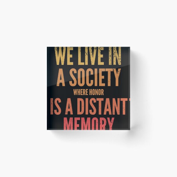 Item preview, Copy of WE LIVE IN A SOCIETY - jokerrr  designed and sold by BeenTees.