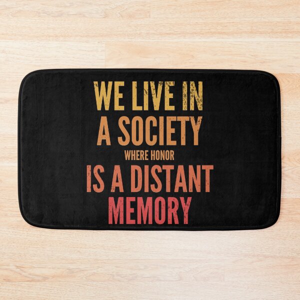 Item preview, Copy of WE LIVE IN A SOCIETY - jokerrr  designed and sold by BeenTees.