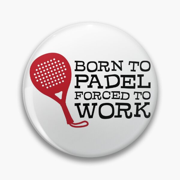 Item preview, Born to play padel forced to work designed and sold by Eenig.