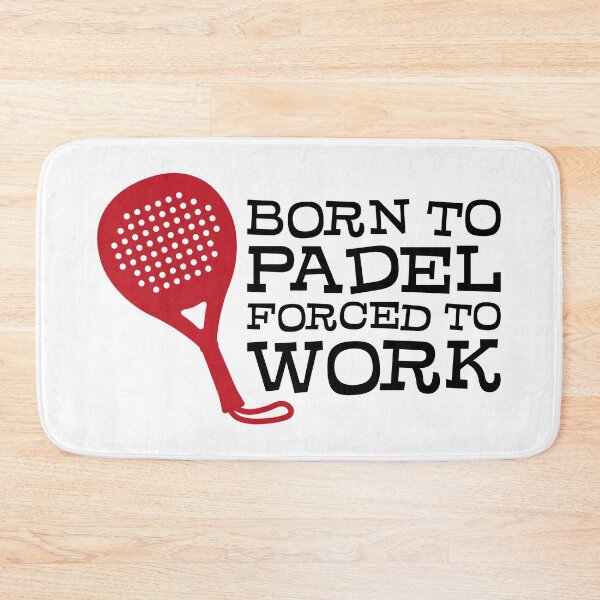 Item preview, Born to play padel forced to work designed and sold by Eenig.