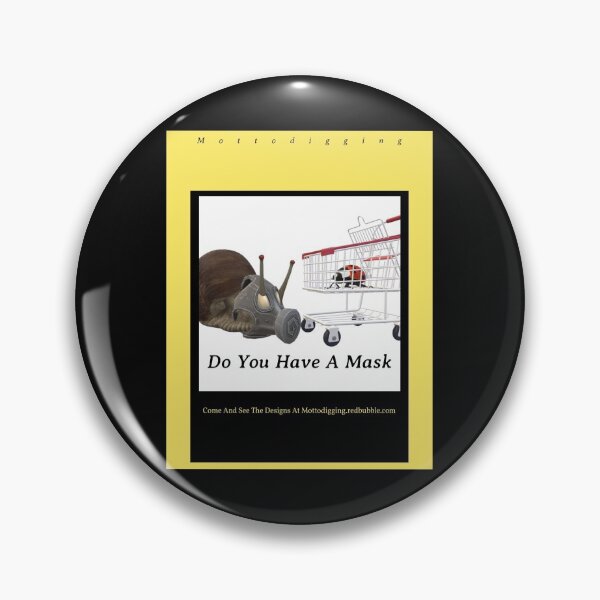 Item preview,  Do You Have A Mask Version 3.0 designed and sold by MottoDigging.