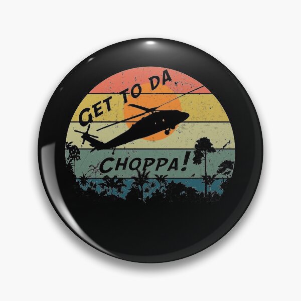 Item preview, Get To The Chopper funny retro sci-fi movie quote  designed and sold by handcraftline.