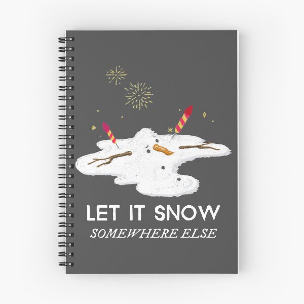 Item preview, Let It Snow Somewhere Else designed and sold by Wachi-A.