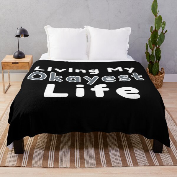 Item preview, Living My Okayest Life designed and sold by SunfullyYours.