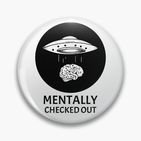 Item preview, Mentally Checked Out designed and sold by Wachi-A.