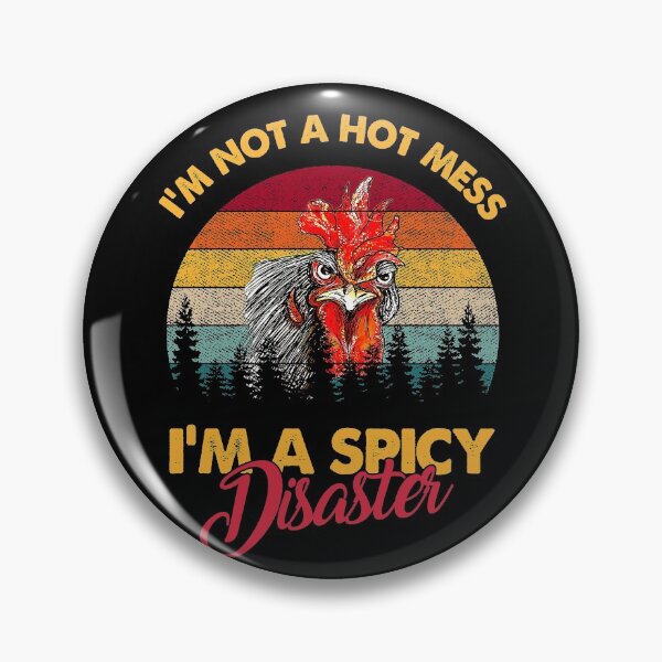 Item preview, I'm Not A Hot Mess I'm A Spicy Disaster designed and sold by cucai721.