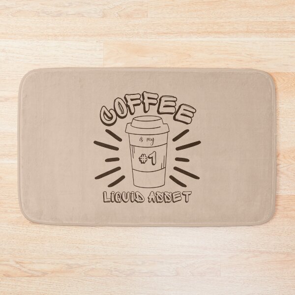 Item preview, Coffee is my #1 liquid asset designed and sold by DesignsVault.