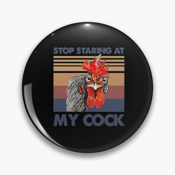 Item preview, Stop Staring At My Cock designed and sold by cucai721.